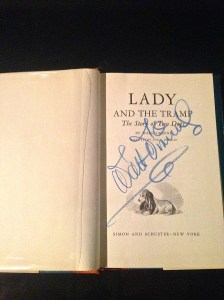 Pretty self-evident, but if not: a copy of Lady and the Tramp signed by Walt Disney.